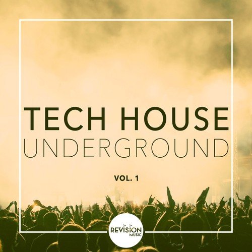 Tech House Underground, Vol. 1