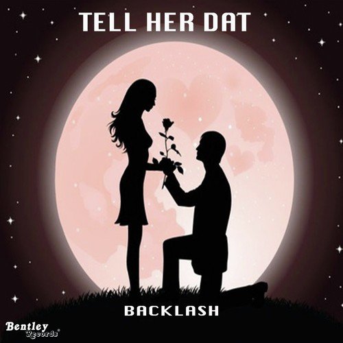 Tell Her Dat