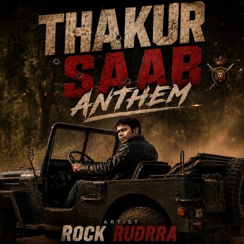 Thakur Saab Anthem