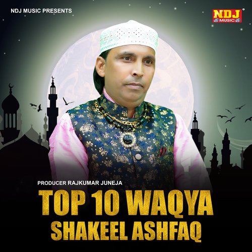 Top 10 Waqya Shakeel Ashfaq