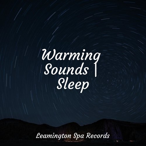 Warming Sounds | Sleep