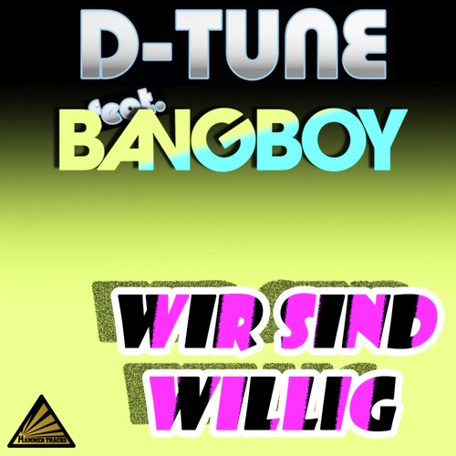 Wir Sind Willig (Bangboy Radio Mix)