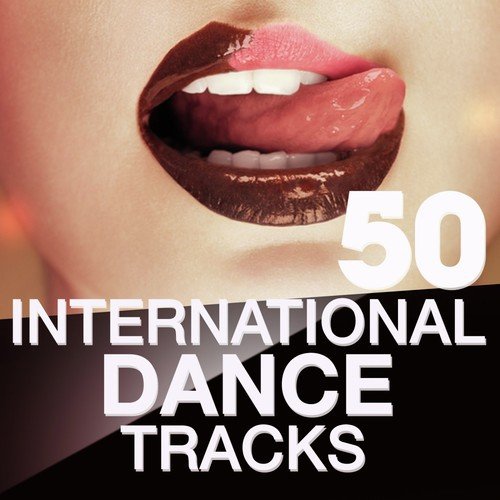 50 International Dance Tracks