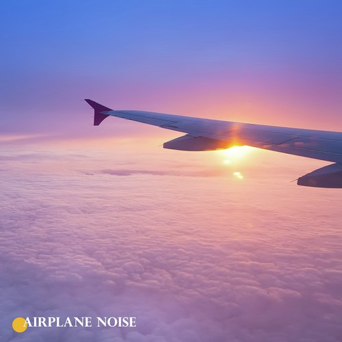 Airplane Noise (Cabin) cover art