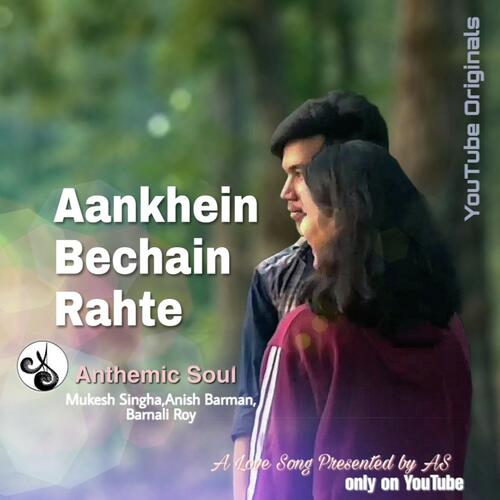 Aankhein Bechain Rahte