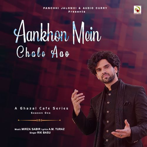 Aankhon Mein Chale Aao