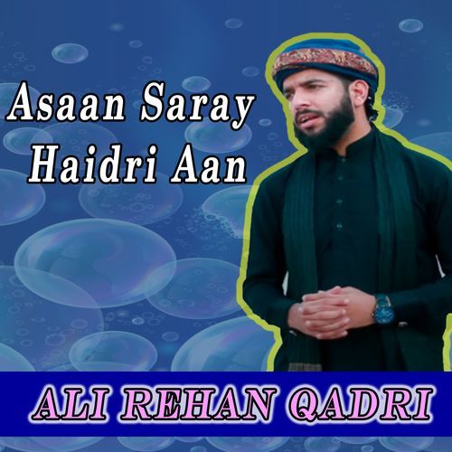 Asaan Saray Haidri Aan