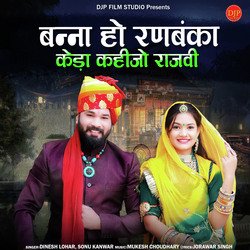 Banna Ho Ranbanka Keda Kahijo Rajvi-RTpeSyBJeV0