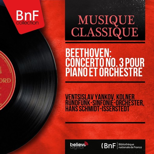 Beethoven: Concerto No. 3 pour piano et orchestre (Mono Version)