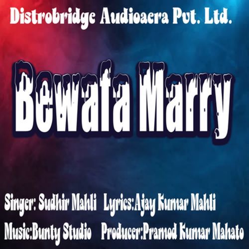 Bewafa Marry