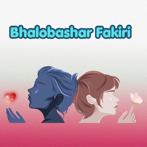 Bhalobashar Fakiri