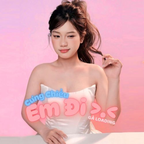 Cưng Chiều Em Đi (Another Version)