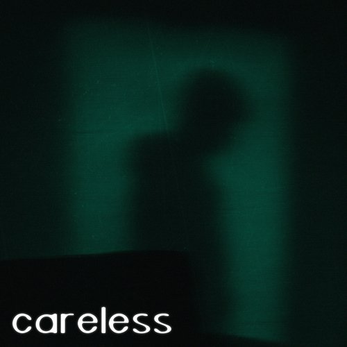 Careless