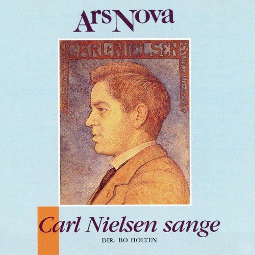 Carl Nielsen Sange