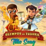 Chhota Bheem &amp; Little Singham - Olympus ke Yoddha Title Song
