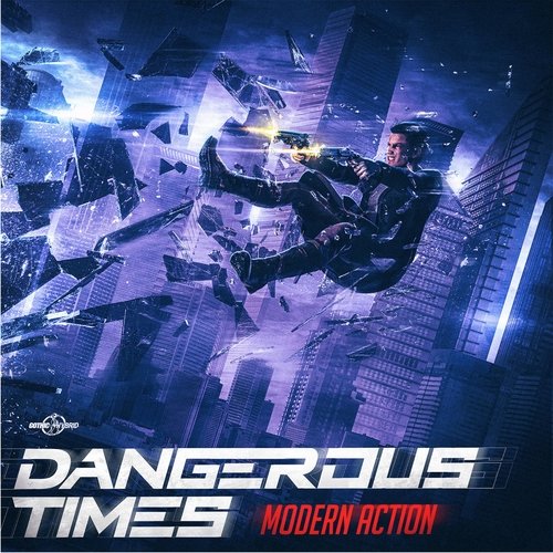 Dangerous Times - Modern Action