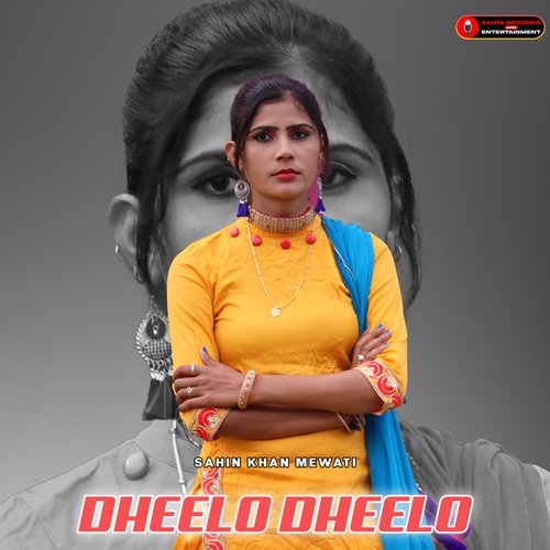 Dheelo Dheelo