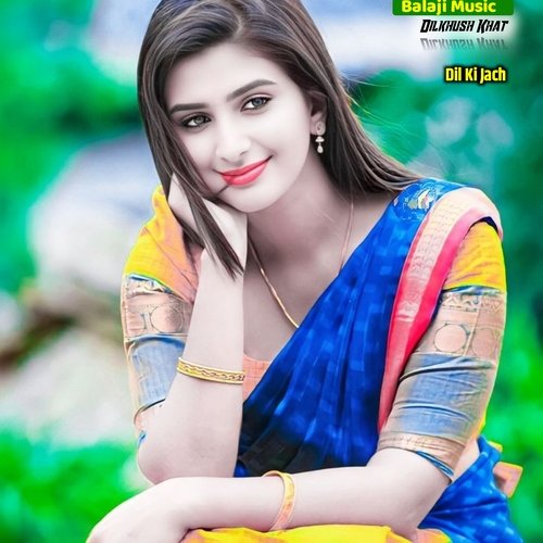 Dil ki Jach