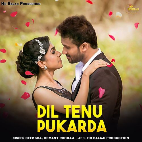 Dil Tenu Pukarda