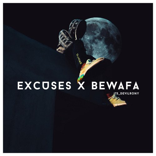 Excuses x Bewafa (Lo-Fi)_poster_image