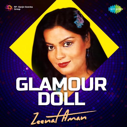 Glamour Doll - Zeenat Aman