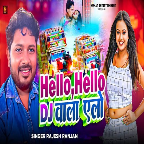 Hello Hello Dj Wala Aelo