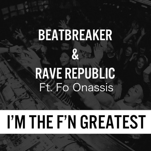 I&#039;m the F&#039;n Greatest (feat. Fo Onassis)_poster_image