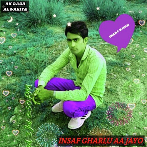 Insaf Gharlu Aa Jayo