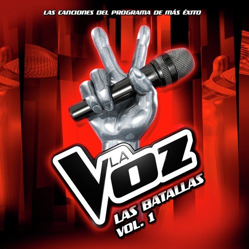 Las Batallas - La Voz (Vol.1)