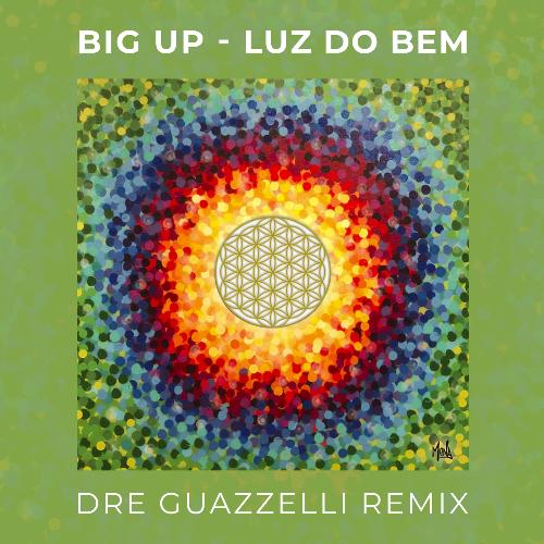 Luz Do Bem (Dre Guazzelli Remix)_poster_image