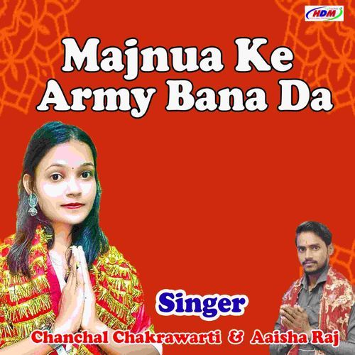 Majnua Ke Army Bana Da