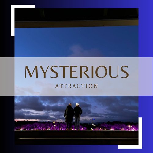 Mysterious Attraction_poster_image