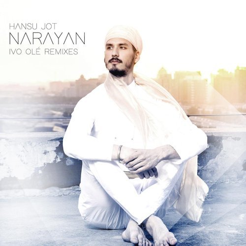 Narayan (Ivo Olé Remixes)