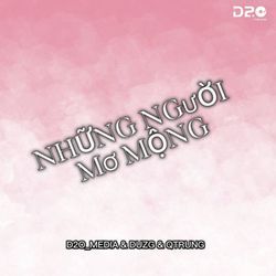 Những Người Mơ Mộng (Remix)-Ex0mcAN,YQE