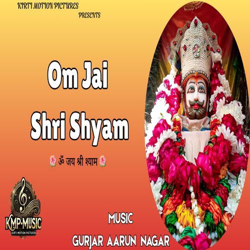 Om Jai Shri Shyam