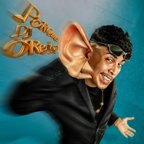 Por Que DJ Oreia?