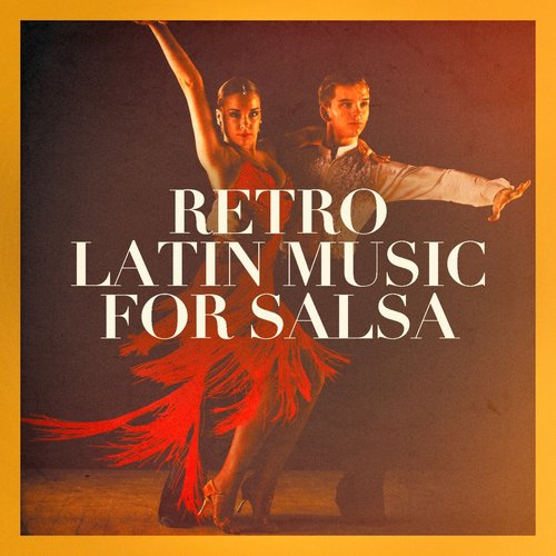 Retro Latin Music for Salsa