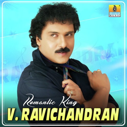Romantic King V. Ravichandran