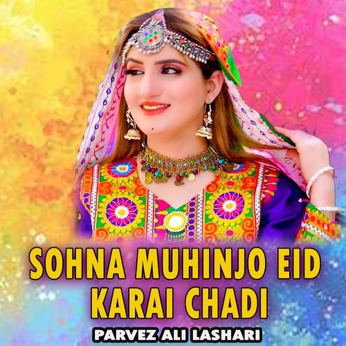 Sohna Muhinjo Eid Karai Chadi