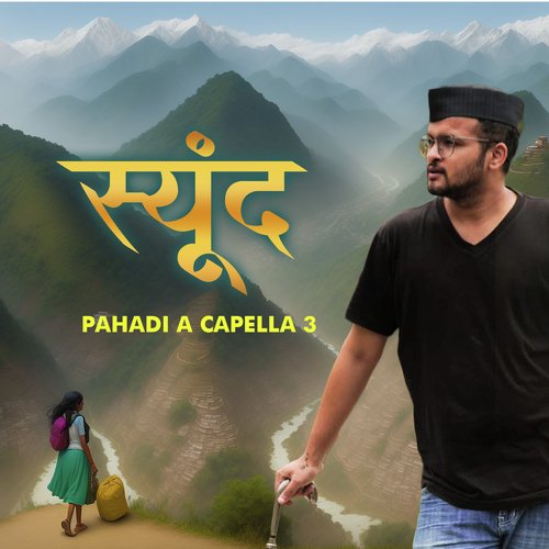 Syund (Pahadi A Capella 3)