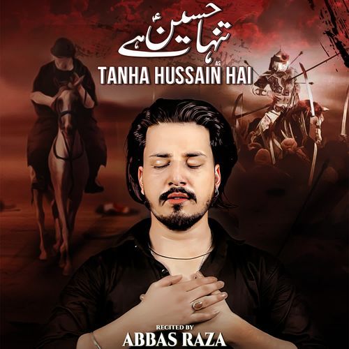 Tanha Hussain Hai