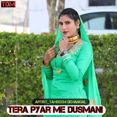 Tera Pyar me Dusmani