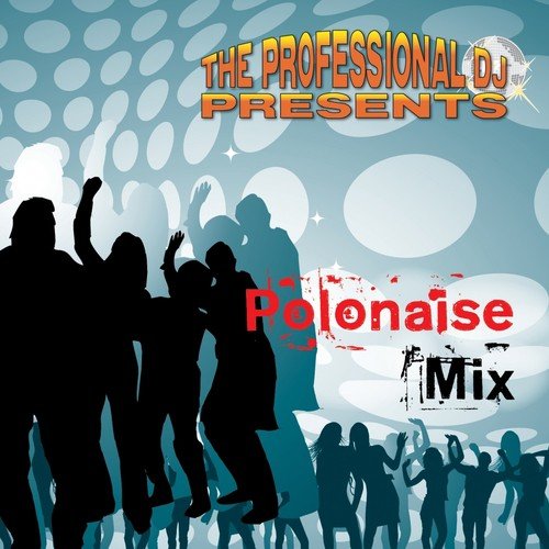 The Polonaise Mix