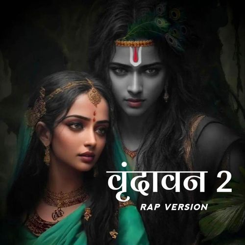 Vrindavan 2 Rap Version