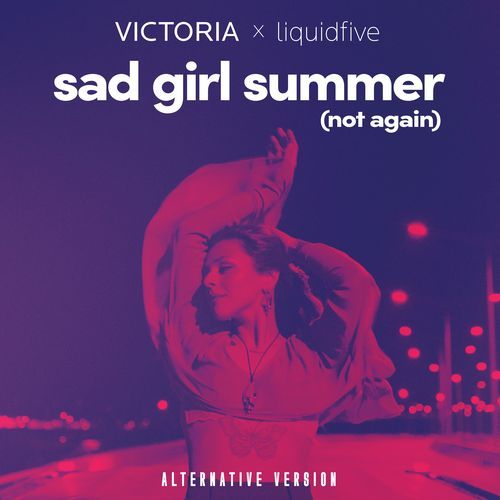 sad girl summer (not again) (alternative version)_poster_image