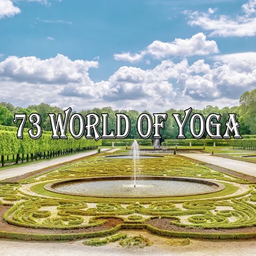 73 World Of Yoga