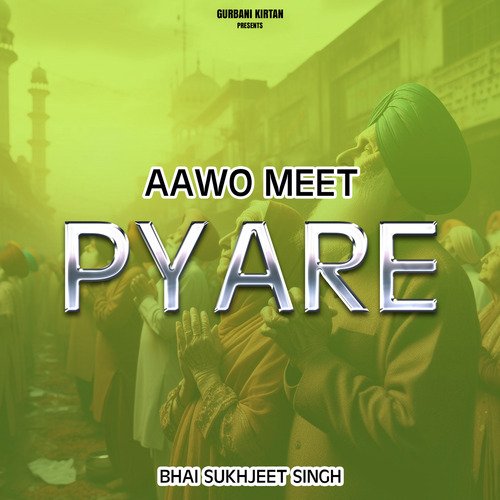 Aawo Meet Pyare