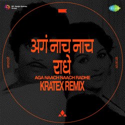 Aga Naach Naach Radhe - Kratex Remix-JQckWA0JA0c