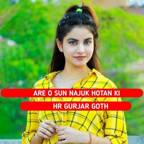 Are O Sun Najuk Hotan Ki