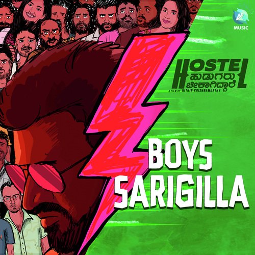 BOYS SARIGILLA (From "Hostel Hudugaru Bekagiddare")